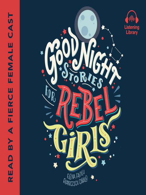 Title details for Good Night Stories for Rebel Girls by Elena Favilli - Wait list